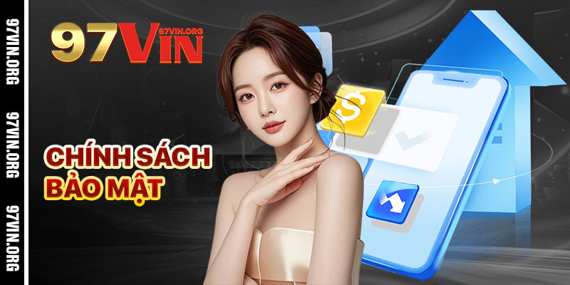 Chính Sách Bảo Mật